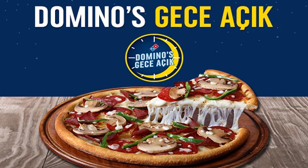Domino's Pizza'lar şimdi 'Gece Açık' Emlaktafark